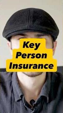 What Is Key Person Insurance and How Does It Work for Business Owners?