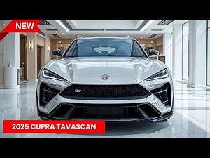 This Electric SUV Turns Heads – 2025 CUPRA Tavascan First Look!