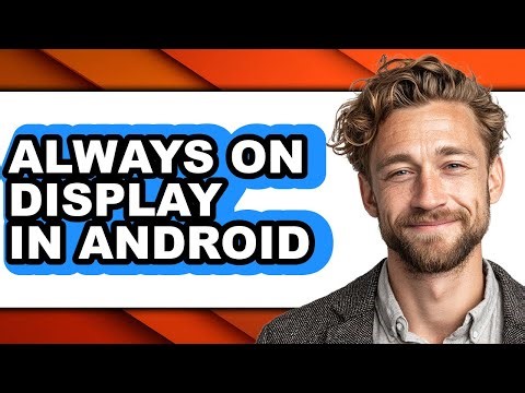 How to Always on Display in Android - Step by Step