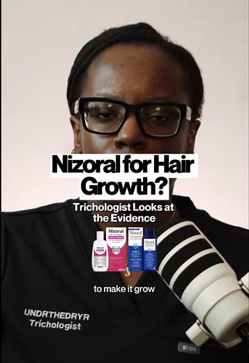 Nizoral for Hair Growth? Trichologist Explains Evidence