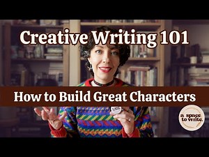 How to Write Vivid and Compelling Characters | Creative Writing 101 | Writing Course