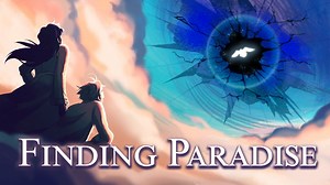 【寻找天堂】完结 好评如潮剧情神作全流程 Finding Paradise
