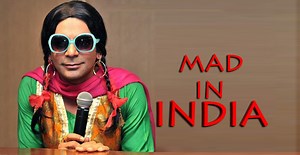 MAD IN INDIA - Sunil Grover, Shweta Tiwary - First Look