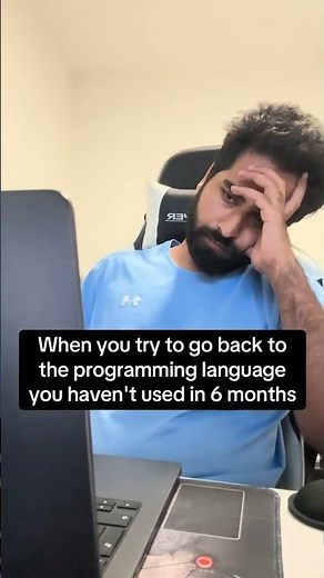 Going back to a programming language after months away—relatable coding struggles #programming