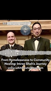 E70: From Homelessness to Community Healing: Imran Shah’s Journey....