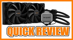 Watch QUICK REVIEW be quiet! Pure Loop 280mm Water Cooling System on Amazon Live