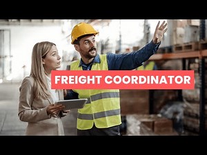 What is the role of a Freight Coordinator ? | Career Guide - Job Description - Skills