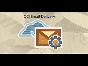 Set Up OCI Email Delivery