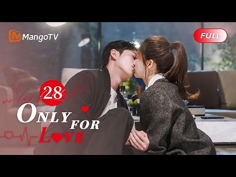 [ENG SUB]EP28 Angry Dylan Wang Blacklisted Bai Lu! | Only For Love | MangoTV English