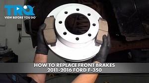 How to Replace Front Brakes 2011-2016 Ford F-350