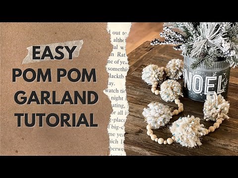 EASY POM POM GARLAND TUTORIAL