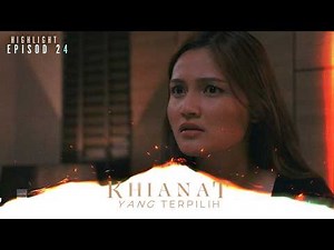[HIGHLIGHT] Khianat Yang Terpilih (2026): Episod 24 - As Ingat Semua Perempuan Murahan Macam Dia Ke?