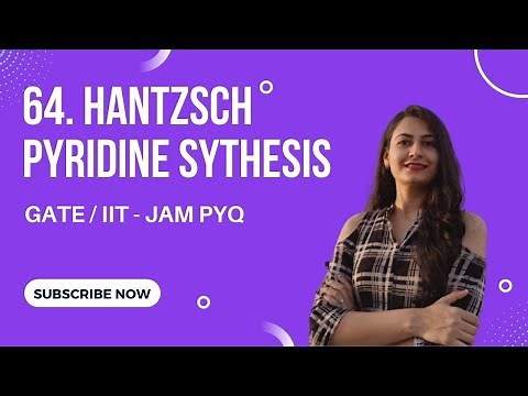 HANTZSCH PYRIDINE SYNTHESIS | Heterocyclic Reactions | Organic Chemistry