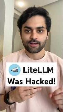 LiteLLM Hacked!