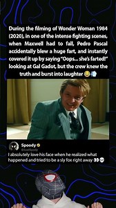 During the filming of Wonder Woman 1984 (2020), Pedro Pascal smelled something