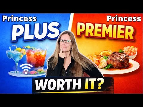 Princess Plus vs Premier: Which Princess Cruises Package Is ACTUALLY Worth It? (2026)