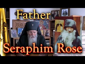Father Seraphim Rose