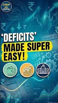 Types of Deficit in Economy Explained in 1 Minute | Economy Concepts #upsc2026 #economy