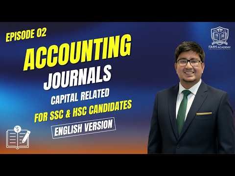 Accounting Journals | Episode 02 | Capital Related Journal Entries
