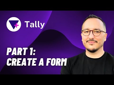 Create a form with Tally ‪@tallyforms‬ — Course part 1
