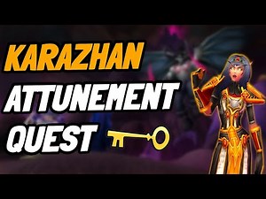 Karazhan Attunement key guide - TBC Classic - Updated guide in the description