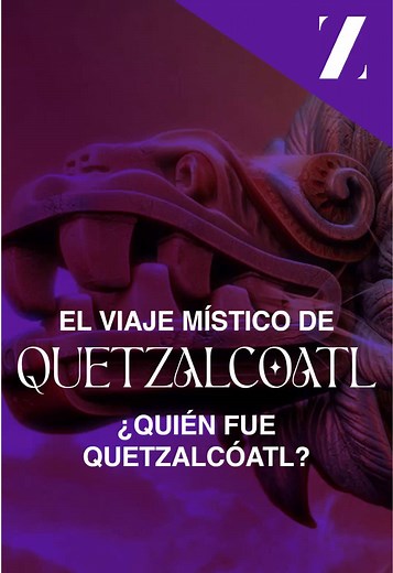 ¿Quién fue Quetzalcóatl? Historia y Mito