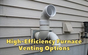 High-Efficiency Furnace Venting Options - HVAC BOSS