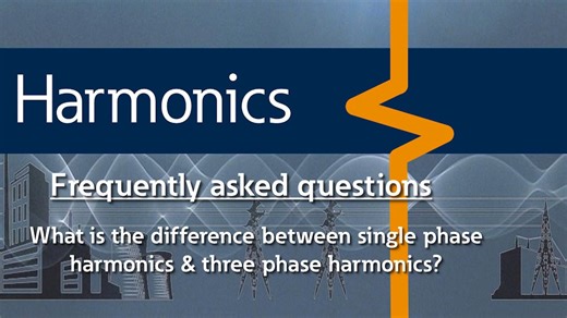 66 - What is the difference between single phase harmonics & three phase harmonics? - Harmonic FAQs - Experience centers showcase