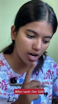 When I make Time Table #shorts