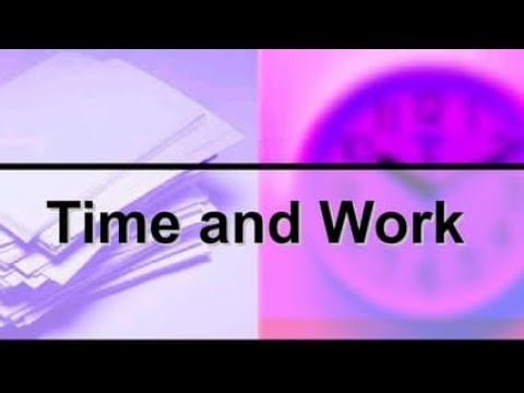 TIME AND WORK (PART-1) JUNIOR ASSISTANT JKP CONSTABLE JKSSB JKPSI 2026