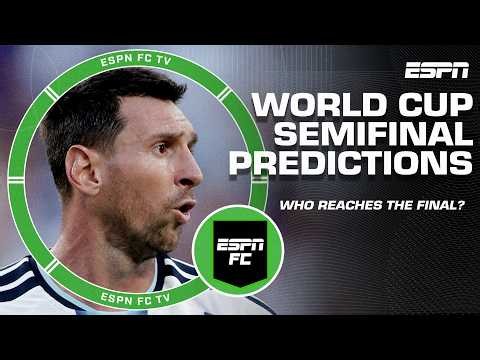 World Cup semifinal PREDICTIONS! Will France and Argentina repeat the 2022 final? | ESPN FC