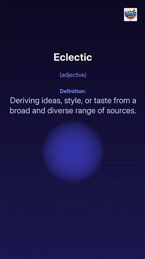 Stop Using 'Random'! Use This Advanced Word Instead: Eclectic!