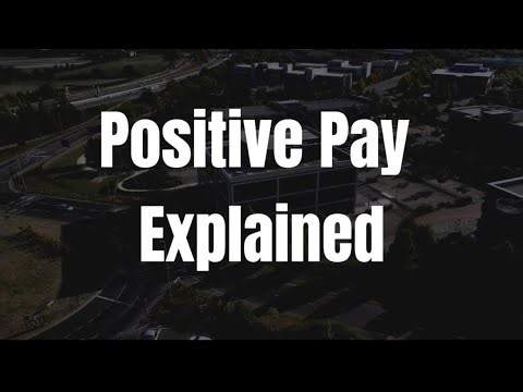Why Banks Require Positive Pay