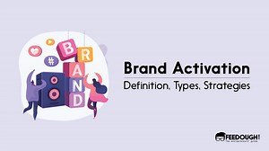 What Is Brand Activation? - Objectives, Types, & Examples