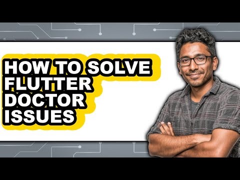 How to Solve Flutter Doctor Issues (full Guide)