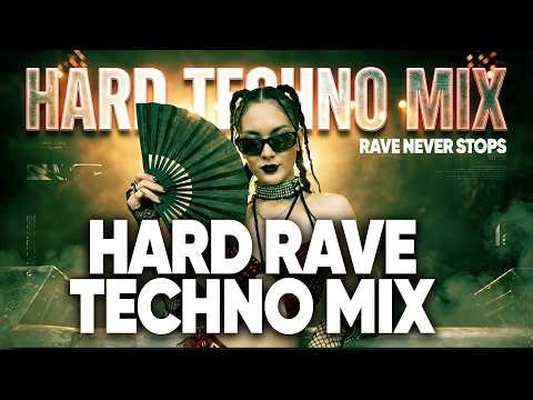 HARD RAVE TECHNO MIX 2026 | Remix and Mashup of Popular Songs | Full Set Mix | Rave Never Stops