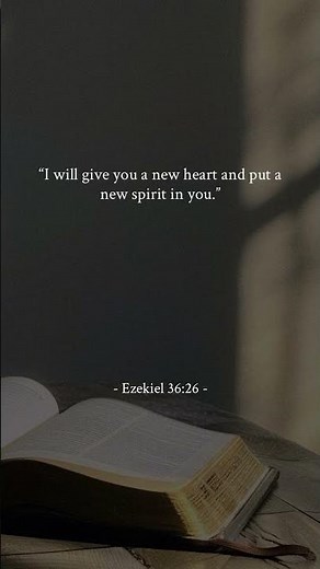 I Will Give You a New Heart | Ezekiel 36:26 ✝️💖