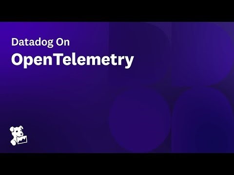 How to Ingest Data to DataDog Using opentelemetry