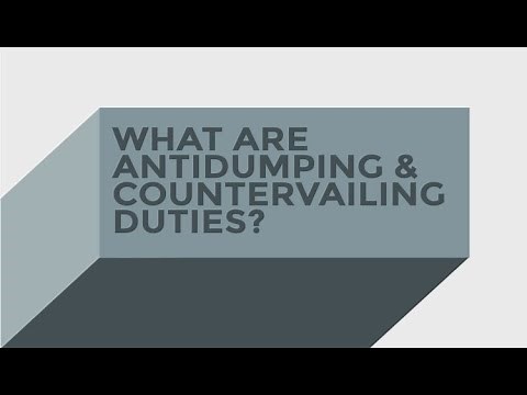 What Are Antidumping and Countervailing Duties?