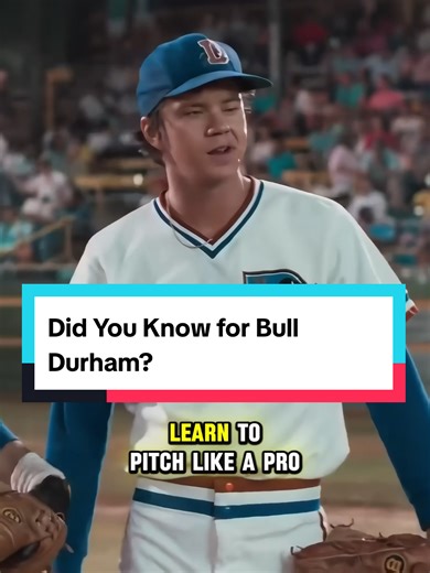 Did You Know for Bull Durham?