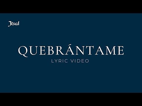 Quebrántame - Jésed