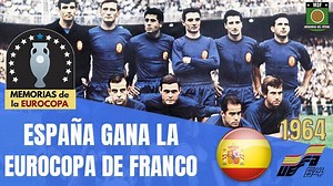 ▷ Eurocopa 1964: La Furia de España derrota al Comunismo