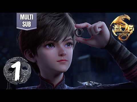 ✨ Coiling Dragon Ep1 [MULTI SUB]