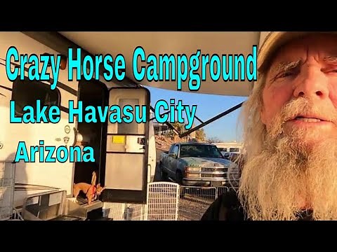 Lake Havasu and Crazy Horse RV Park, Great Place To Stay?