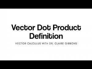 Vector Dot Product Definition