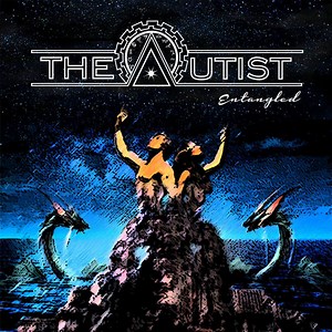 The Autist - Entangled