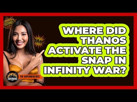 Where Did Thanos Activate The Snap In Infinity War?