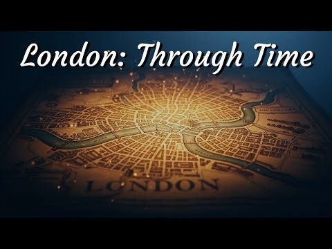 London Through Time — A Calm, Slow History for Sleep
