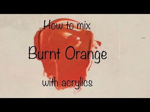 How To Make Burnt Orange| Acrylics | ASMR | Color Mixing Tutorial #35