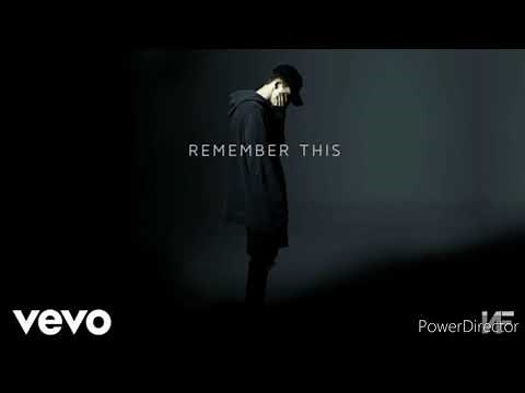 NF- Remember this {1 hour}